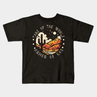 Take Up The Whole Armor Of God Mountains Cactus Kids T-Shirt